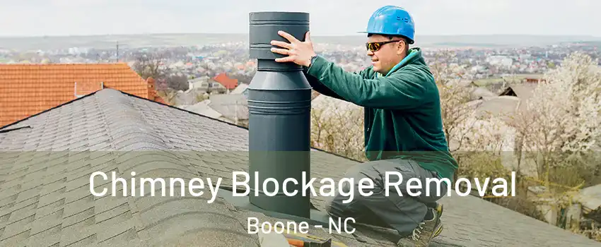  Chimney Blockage Removal Boone - NC