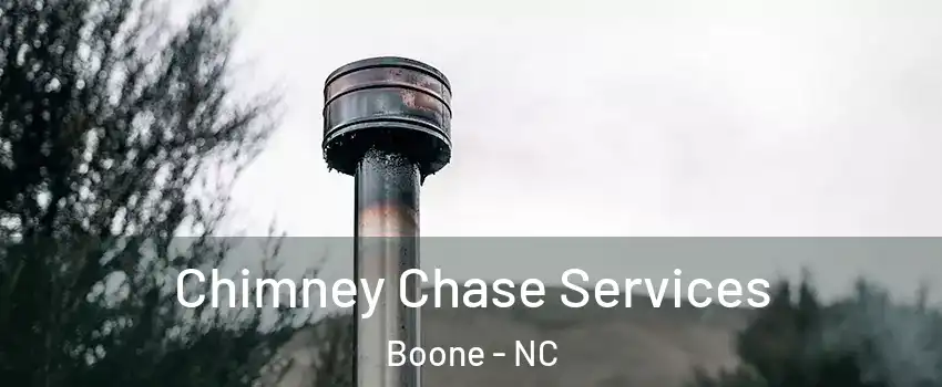  Chimney Chase Services Boone - NC