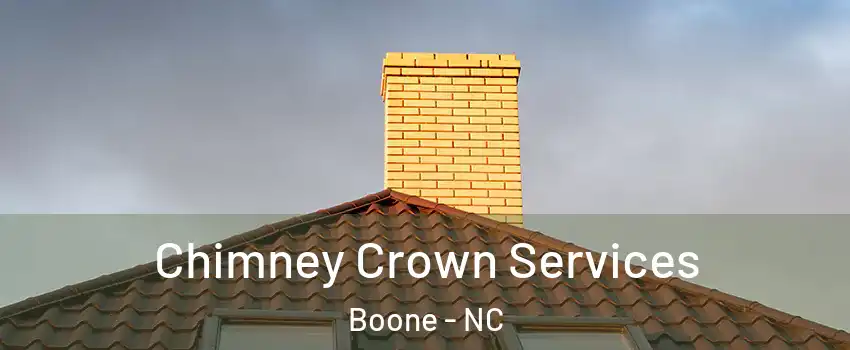  Chimney Crown Services Boone - NC