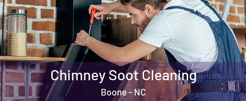  Chimney Soot Cleaning Boone - NC