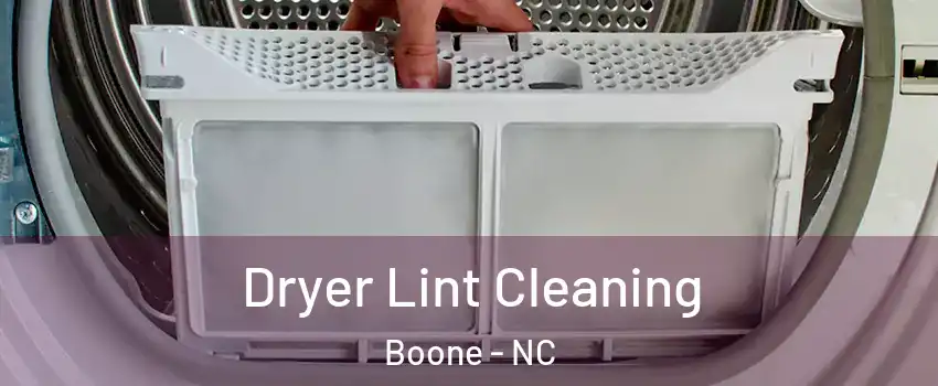  Dryer Lint Cleaning Boone - NC