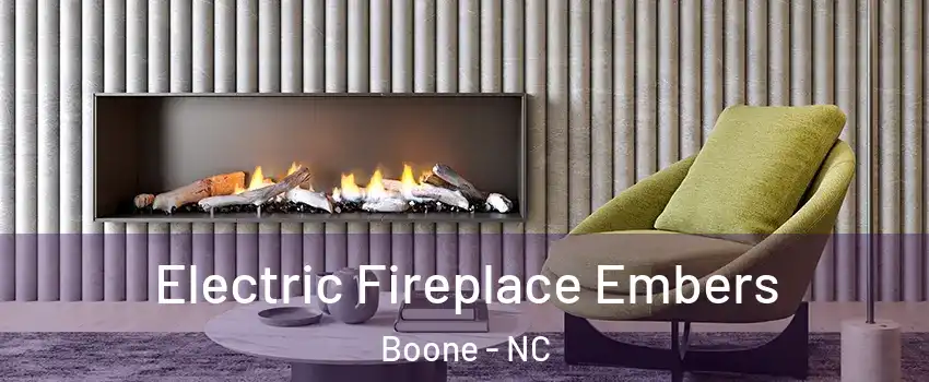  Electric Fireplace Embers Boone - NC