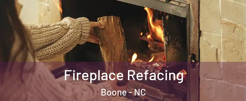  Fireplace Refacing Boone - NC