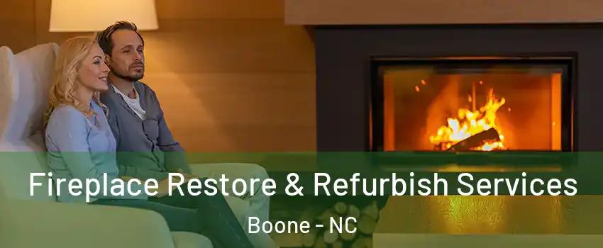  Fireplace Restore & Refurbish Services Boone - NC