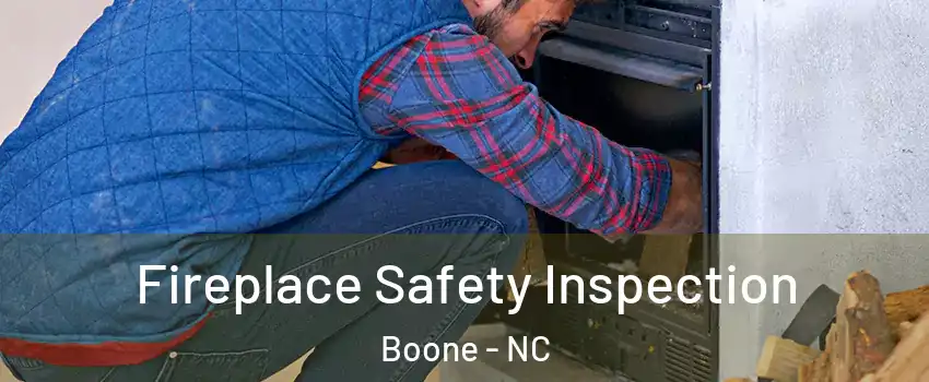  Fireplace Safety Inspection Boone - NC