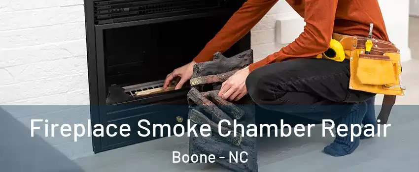 Fireplace Smoke Chamber Repair Boone - NC