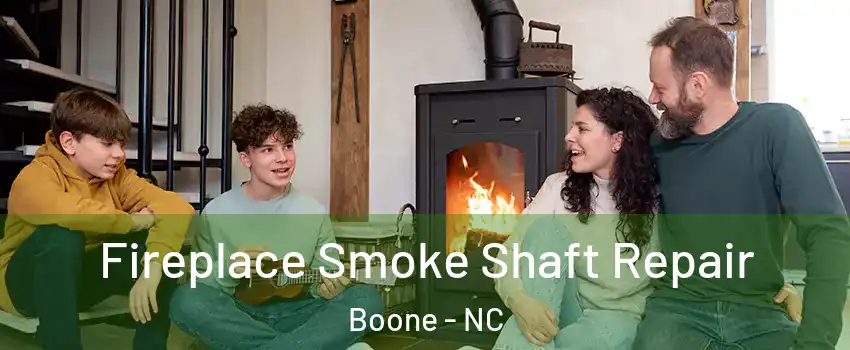  Fireplace Smoke Shaft Repair Boone - NC