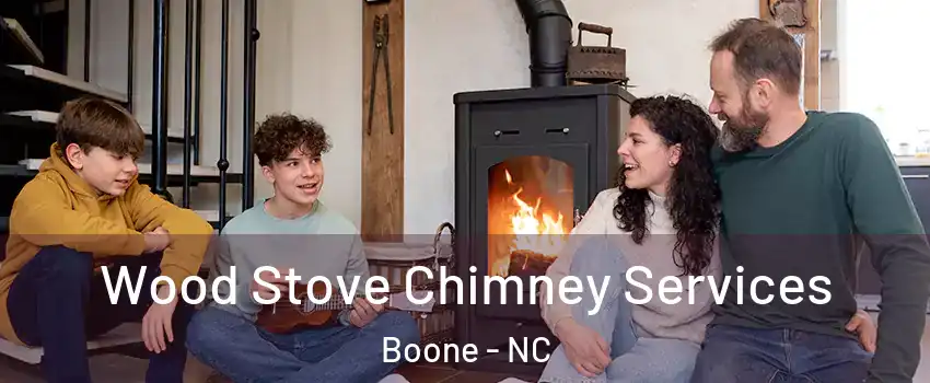  Wood Stove Chimney Services Boone - NC